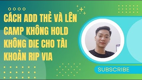 Hướng dẫn add thẻ lách thuế và lên camp không hold, không die 792 cho tài khoản quảng cáo RIP VIA