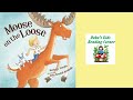 Moose on the loose by kathyjo wargin kids book read aloud