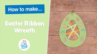 How to make an Easter Ribbon Wreath | Baker Ross