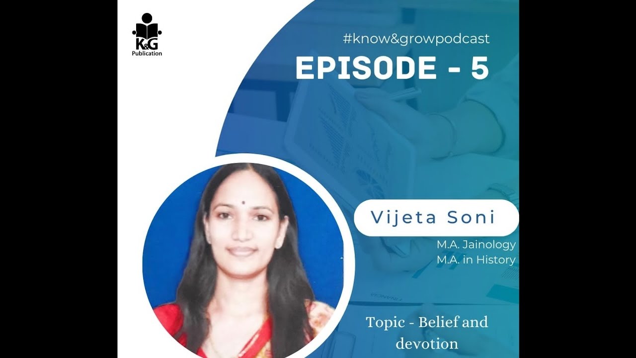 podcast-with-know-and-grow-episode-5-vijayta-soni-belief-and