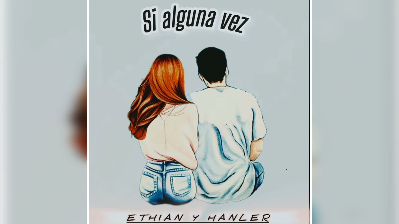 Ethian x Hanler & Jhay king - Si alguna vez (audio oficial)