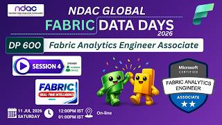 DP 600: Fabric Analytics Engineer Associate - NDAC Global Fabric Data Days - Session 4