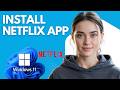 How to Install Netflix as App on Windows