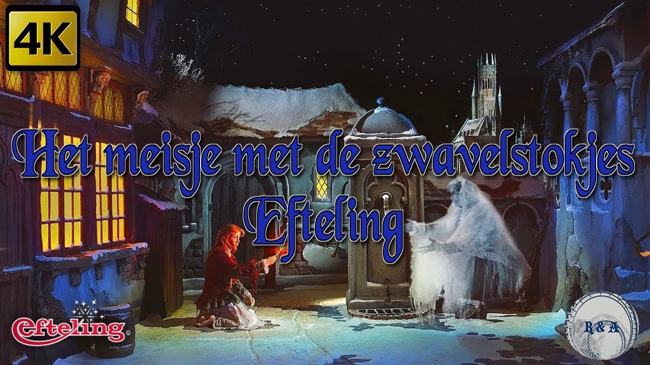 Het Meisje Met De Zwavelstokjes Sprookjesbos Efteling 4K - YouTube