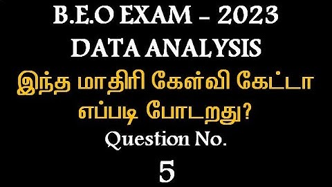 TRB | BEO Exam 2023 | Data Analysis | Question No.5 | #tnpsc #tet #police #maathiyosimathseasy