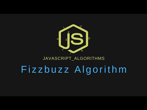 Javascript algorithms: Fizzbuzz algorithm