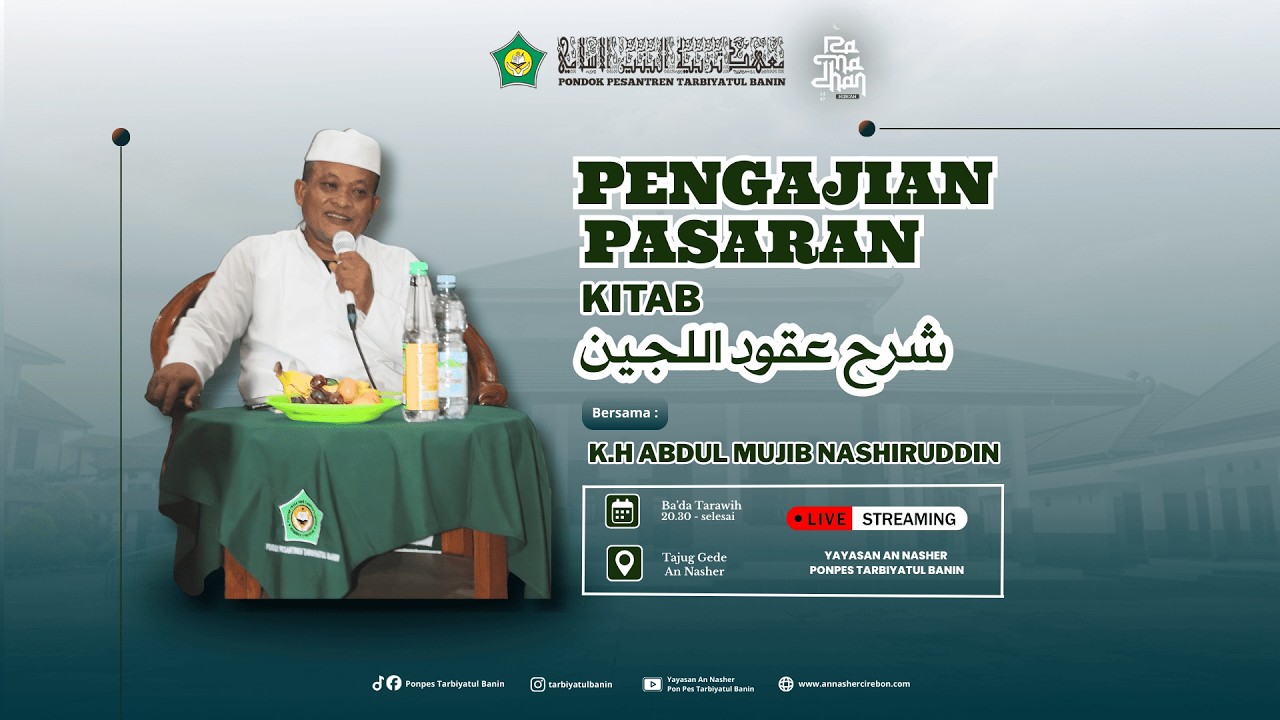 🔴 [LIVE] PENGAJIAN RAMADHAN | KITAB UQUDULLIJAIN FI BAYAN HUQUQ AZ-ZAUJAINI | KH. ABDUL MUJIB