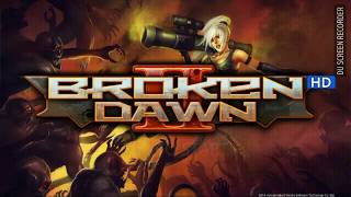 Broken Dawn 2(HD)||Аndroid||Смотритель Ins screenshot 5