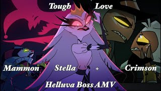Tough Love - Mammon, Crimson And Stella - Helluva Boss Amv