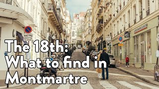 The 18Th Arrondissement Of Paris What To Find In Montmartre