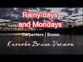 Rainy days and mondays  carpenters  karaoke bossa version