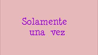 Solamente una vez trio Los panchos com letra
