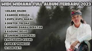 KUMPULAN LAGU BALI TERPOPULER|| WIDI WIDIANA FULL ALBUM TERBARU KILANG KILENG