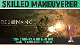 Resonance: A Plague Tale Legacy - Skilled maneuverer 🏆 Trophy / Achievement Guide