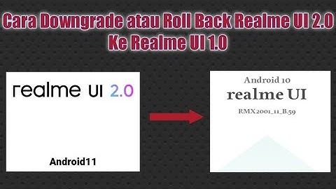 HOW TO DOWNGRADE REALME UI 2.0 ANDROID 11 TO REALME UI 1.0 ANDROID 10 WITHOUT USING A COMPUTER/PC