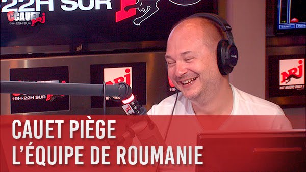 Cauet piège l'équipe de Roumanie - C’Cauet sur NRJ