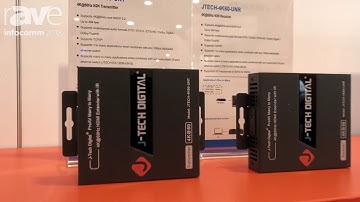InfoComm 2018: J-Tech Digital Showcases the JTECH-4K60-UNT 4K@60Hz N2N Transmitter and Receiver