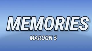 Maroon 5 - Memories (Lyrics)