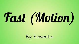 Saweetie - Fast (Motion) Lyric Video