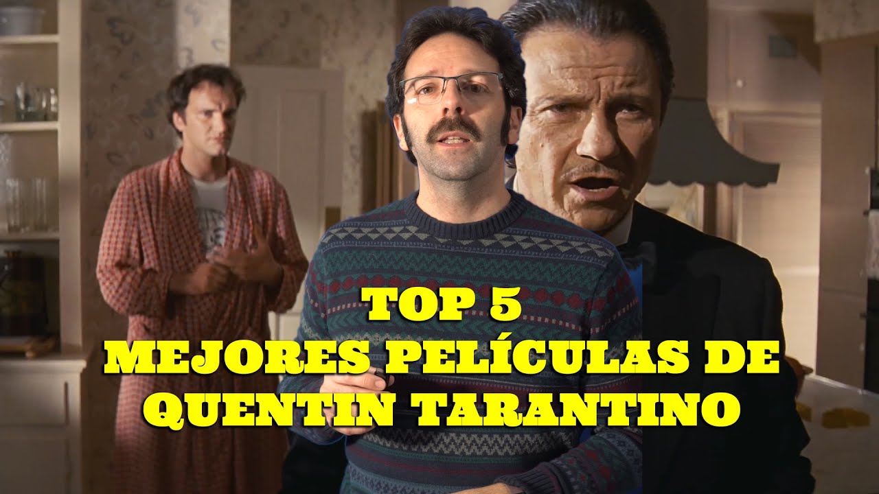 Top 5 mejores películas de Quentin Tarantino