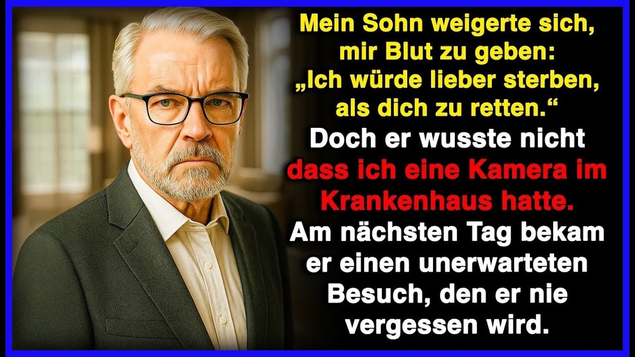 Mein Sohn weigerte sich, mir Blut zu spenden „Ich würde lieber sterben, als dir zu helfen.“