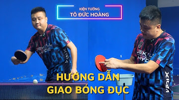 #30 Hướng dẫn giao bóng đục | Học bóng bàn cơ bản | Hoàng Chốp Bóng Bàn