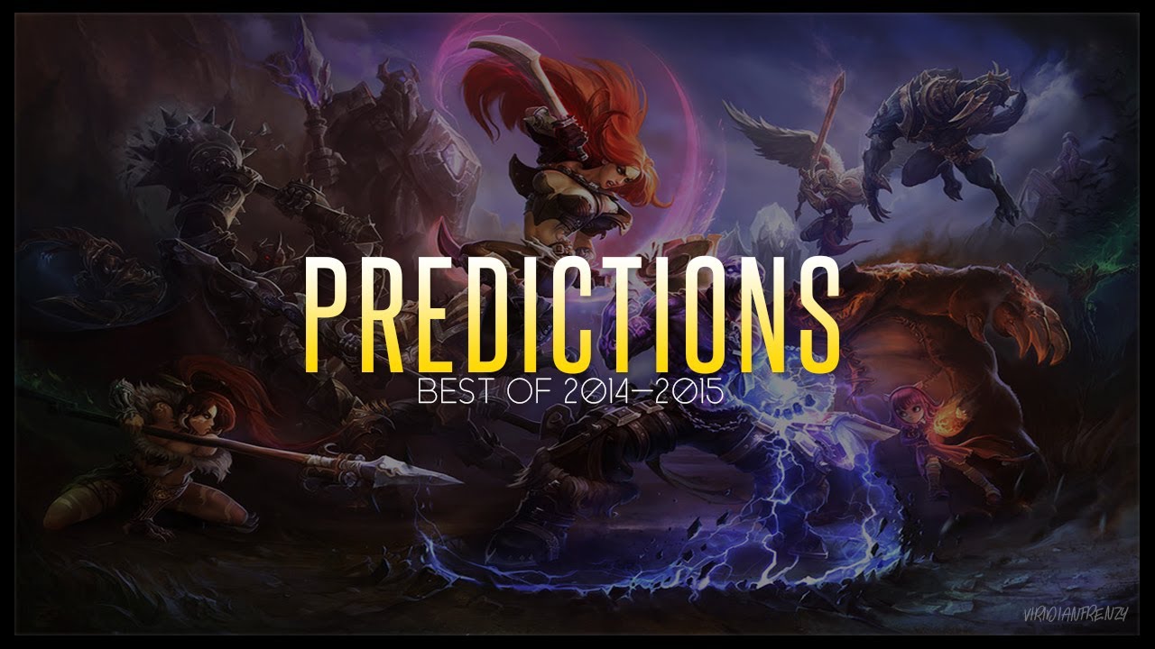 Predictions Montage | Best Predictions 2014-2015 (League of Legends)