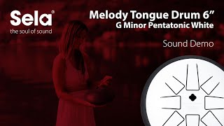Sela Melody Tongue Drum 6" G Minor Pentatonic, White - SE 363