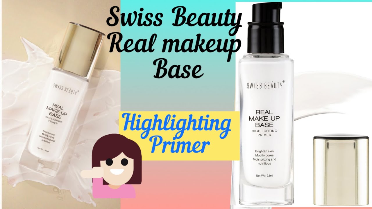 Swiss Beauty Real Makeup base Highlighting primer for glossy makeup