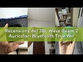 Recensione del JBL Wave Beam 2 Auricolari Bluetooth True Wireless con Cancellazione del Rumore, 40 O