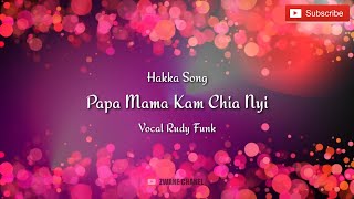 Hakka Musik - Papa Mama Kam Chia Nyi - Cover by Rudy Funk