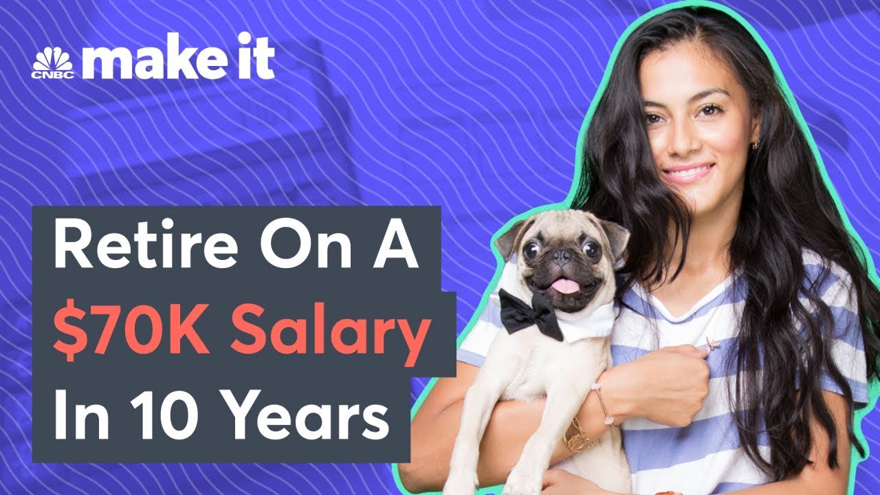 How To Retire In 10 Years On A $70,000 Salary