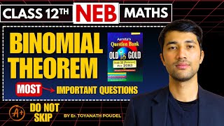 Binomial Theorem | Most Important Questions for 2083 Exam | Class 12 NEB Maths | Old Is Gold
