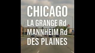 Driving Through Chicago POV I LA GRANGE Rd/MANNHEIM Rd