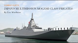 Japan’s Multimission Mogami-class Frigates