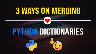 Merging Python Dictionaries |  ( 3 Simplified Ways #1 ) Net Worth