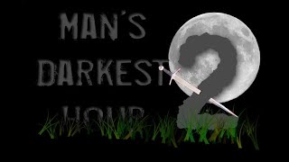 Man's Darkest Hour 2