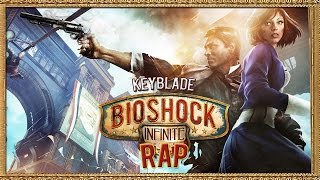 BIOSHOCK INFINITE RAP - Sobre las Nubes | Keyblade