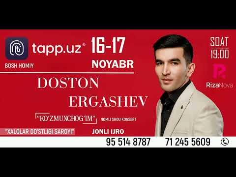 Doston Ergashev — 16-17-noyabr kunlari konsert beradi