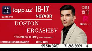 Doston Ergashev - 16-17-Noyabr Kunlari Konsert Beradi