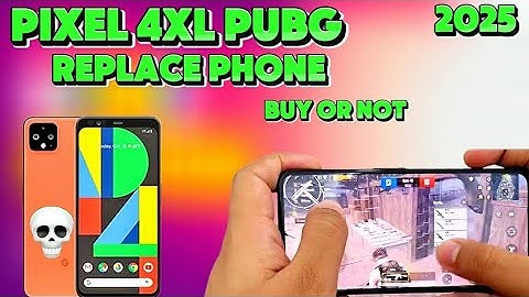 Google Pixel 4xl Pubg|BGMI Test Gyroscope Graphics Rivew Fps 🥵 By Syed Hindi Yt  2025