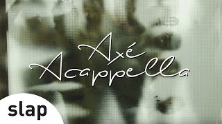 Video thumbnail of "Maria Gadú - Axé Acappella"