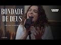 Bondade de Deus - Melyssa Almeida - Cover Isaías Saad
