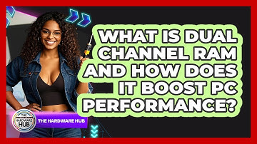 What Is Dual Channel RAM And How Does It Boost PC Performance? - The Hardware Hub