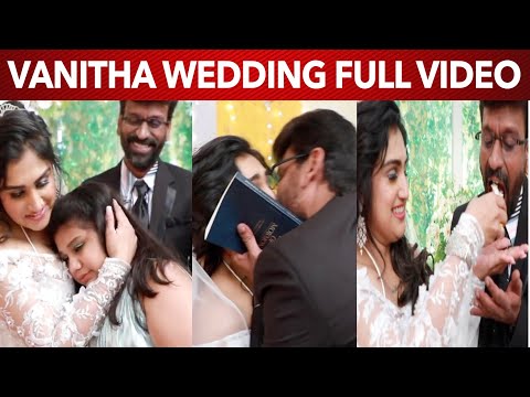 Vanitha & Peter Paul Official Full Wedding Video | Vanitha Marriage | Vanitha Wedding