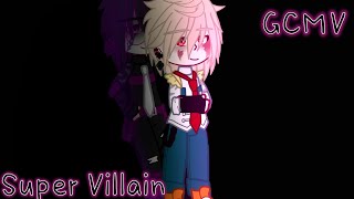 × Super Villain × GCMV × A bit of TodoBaku × Part 10 Of Hated Shoto AU ×