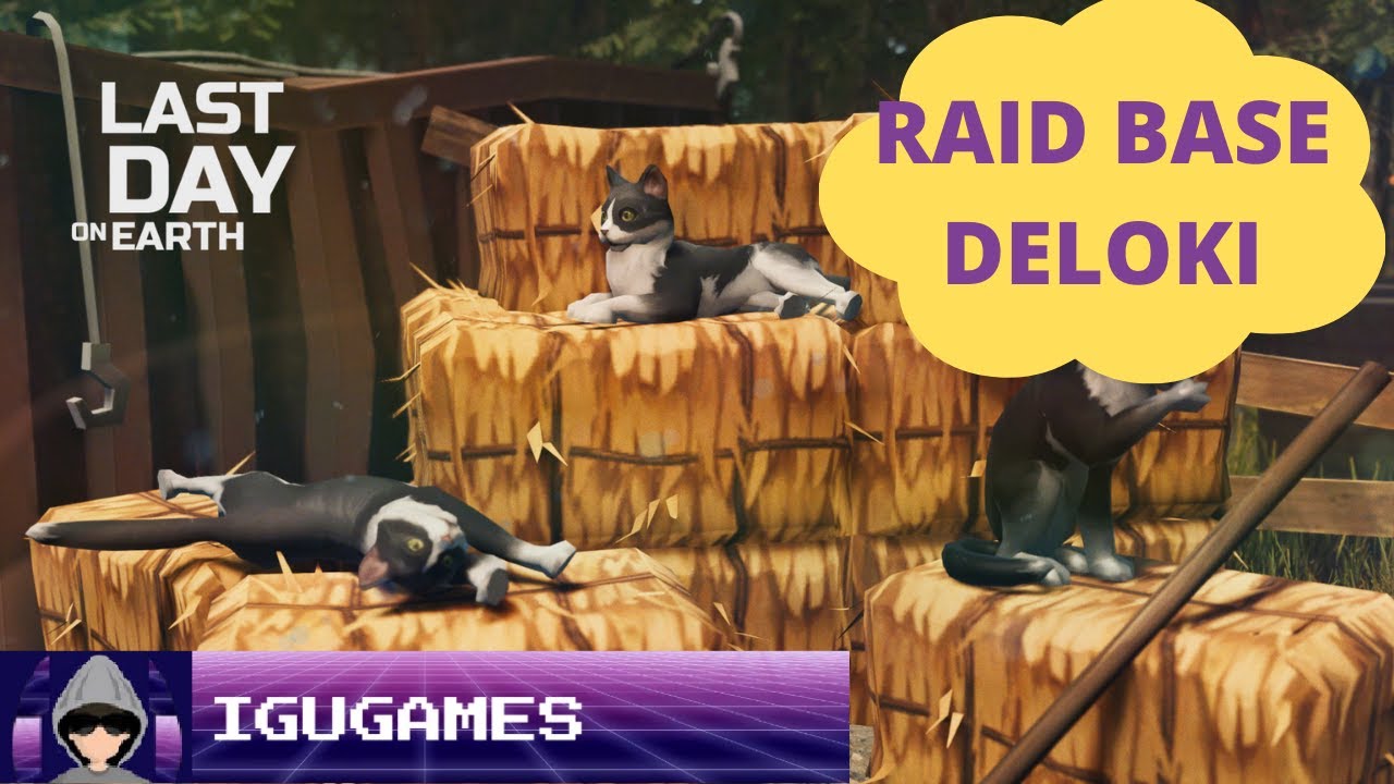 Raid Base Deloki - Last Day on Earth - Survival 