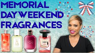 Memorial Day Weekend Fragrances
