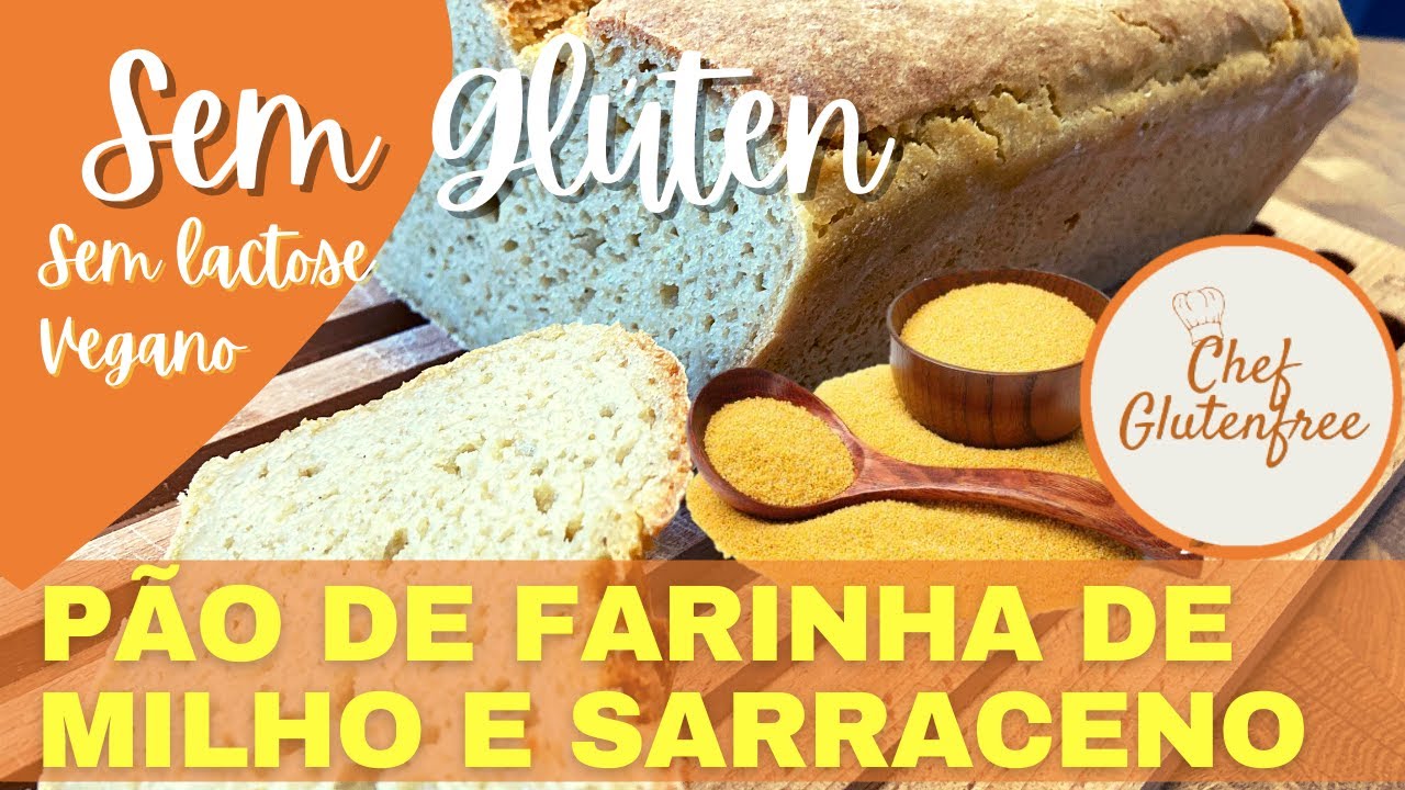 Pão de Farinha de Milho com Sarraceno Sem Glúten, Sem Lactose e Vegano