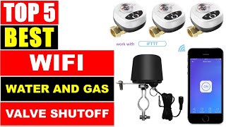 BEST Smart WiFi Water And Gas Valve Shutoff In 2025, Top 5 Best automatic water shut-off valve